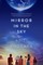 Mirror in the Sky