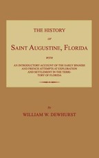 The History of Saint Augustine, Florida