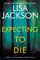 Expecting to Die