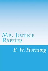 Mr. Justice Raffles