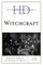 Historical Dictionary of Witchcraft, Second Edition