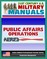 21st Century U.S. Military Manuals: Public Affairs Operations Field Manual - FM 46-1 (Value-Added Professional Format Series)