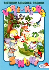 Varlė – kūdros seniūnė. Lietuvių liaudies pasaka