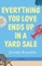 Everything You Love Ends Up in a Yard Sale