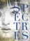Spectres