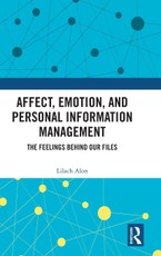 Affect, Emotion, and Personal Information Management