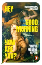Hey, Good Morning, How Are You?
