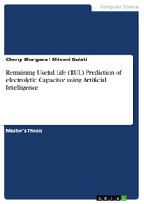 Remaining Useful Life (RUL) Prediction of electrolytic Capacitor using Artificial Intelligence