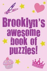 Brooklyn's Awesome Book Of Puzzles!