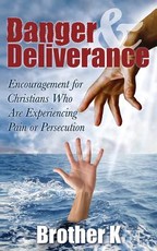 Danger & Deliverance