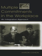 Multiple Commitments in the Workplace
