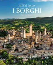 Bella! Italia. I borghi. Ediz. italiana e inglese