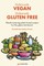 Deliciously Vegan, Deliciously Gluten Free