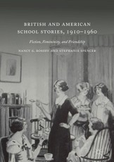 British and American School Stories, 1910-1960