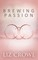 Brewing Passion: A Box Set