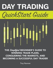 Day Trading QuickStart Guide