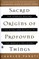 Sacred Origins of Profound Things