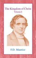 The Kingdom of Christ, Vol 1