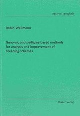 Genomic and pedigree based methods for analysis and improvement of breeding schemes