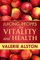 Juicing Recipes For Vitality and Health