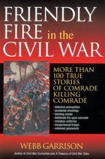 Friendly Fire in the Civil War
