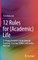 12 Rules for (Academic) Life