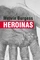 Heroinas