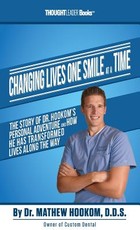 Changing Lives One Smile At A Time