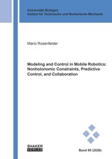Modeling and Control in Mobile Robotics: Nonholonomic Constraints, Predictive Control, and Collaboration