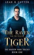 The Raven and the Dancing Tiger