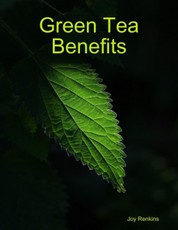 Green Tea Benefits