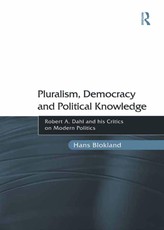 Pluralism, Democracy and Political Knowledge