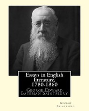 Essays in English literature, 1780-1860 By