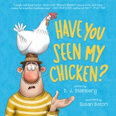 Have You Seen My Chicken?