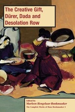 The Creative Gift, DÃ¼rer, Dada and Desolation Row, PB (vol3)
