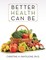 Pantilione Ph. D., C: Better Health Can Be