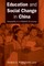 Education and Social Change in China: Inequality in a Market Economy