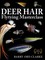 Deer Hair Flytying Masterclass