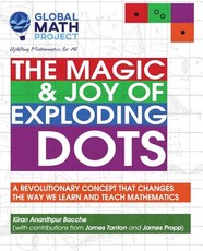 The Magic & Joy of Exploding Dots