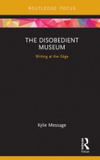 The Disobedient Museum