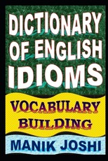 Dictionary of English Idioms