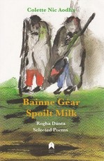 Bainne GÃ©ar / Spoilt Milk