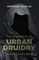 The Handbook of Urban Druidry