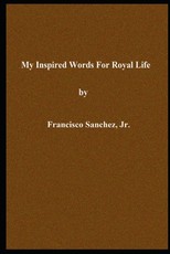 My Inspired Words for Royal Life