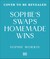 Sophie's Swaps Homemade Wins