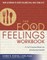 The Food & Feelings Workbook