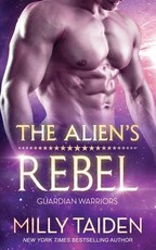 The Alien's Rebel