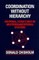 Coordination Without Hierarchy