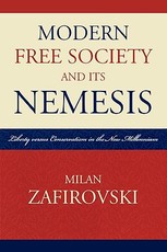Modern Free Society and Its Nemesis