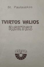 Tvirtos valios raktas
